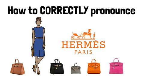 hermes spelling|how to pronounce hermes birkin.